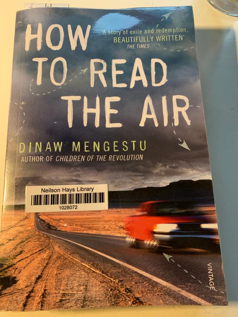 How to read the air by Dinaw Mengestu