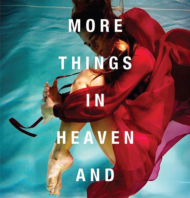 More Things in Heaven & Earth (Kiran Manral)