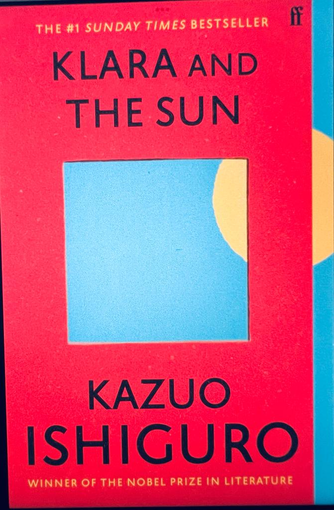 Klara and the Sun by Kazue Ishiguro