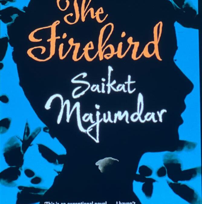 The Firebird ~ Saikat Majumdar
